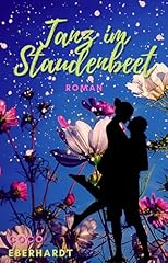 Tanz staudenbeet gebraucht kaufen  Wird an jeden Ort in Deutschland