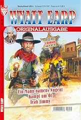 Wyatt earp riginalausgabe gebraucht kaufen  Wird an jeden Ort in Deutschland