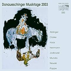 Donaueschinger musiktage 2003 d'occasion  Livré partout en Belgiqu