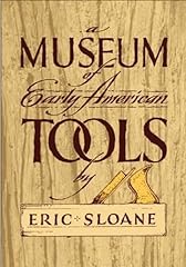 A Museum of Early American Tools, used for sale  Delivered anywhere in Canada