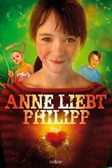 Anne liebt philipp gebraucht kaufen  Wird an jeden Ort in Deutschland