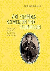 Freunden schweizern freiburger gebraucht kaufen  Wird an jeden Ort in Deutschland
