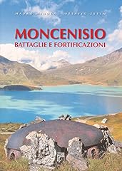 Moncenisio. battaglie fortific usato  Spedito ovunque in Italia 