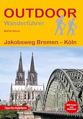Jakobsweg bremen köln gebraucht kaufen  Wird an jeden Ort in Deutschland