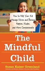 The mindful child d'occasion  Livré partout en Belgiqu