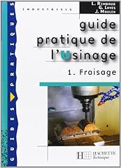 Guide pratique usinage d'occasion  Livré partout en Belgiqu