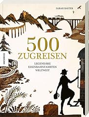 500 zugreisen legendäre gebraucht kaufen  Wird an jeden Ort in Deutschland