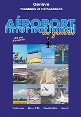 Aeroport international geneve d'occasion  Livré partout en France