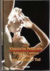 Italien antonio canova gebraucht kaufen  Wird an jeden Ort in Deutschland