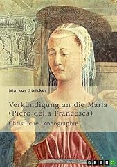 Verkündigung die maria. usato  Spedito ovunque in Italia 