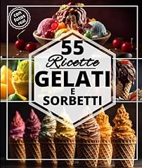 Ricette gelati sorbetti usato  Spedito ovunque in Italia 