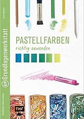 Pastellfarben richtig anwenden gebraucht kaufen  Wird an jeden Ort in Deutschland