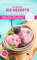 Besten eis rezepte gebraucht kaufen  Wird an jeden Ort in Deutschland