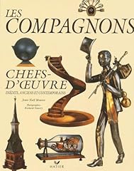 Compagnons. chefs oeuvre d'occasion  Livré partout en France