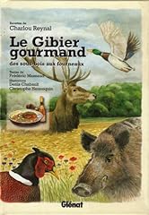 Gibier gourmand bois d'occasion  Livré partout en France