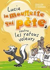 Lucie mouffette pète d'occasion  Livré partout en Belgiqu