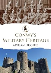 Conwy military heritage for sale  Delivered anywhere in UK