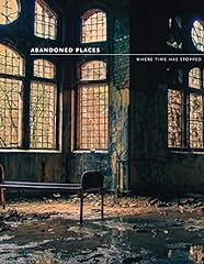 Abandoned places time for sale  Delivered anywhere in UK
