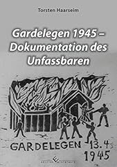 Gardelegen 1945 dokumentation gebraucht kaufen  Wird an jeden Ort in Deutschland