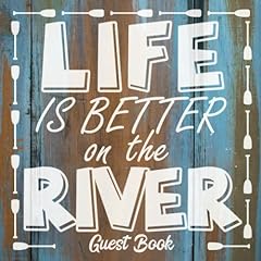 Life better river for sale  Delivered anywhere in USA 