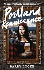 Portland renaissance creativit for sale  Delivered anywhere in USA 
