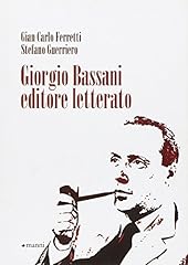Giorgio bassani editore d'occasion  Livré partout en France