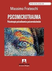 Psicomicrotrauma. psicoterapia usato  Spedito ovunque in Italia 