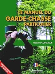 Manuel garde chasse d'occasion  Livré partout en France