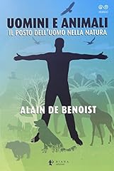 Uomini animali. posto usato  Spedito ovunque in Italia 