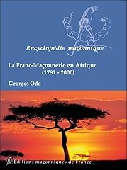 Franc maçonnerie afrique d'occasion  Livré partout en France