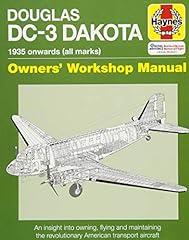 Douglas DC-3 Dakota Manual: 1935 Onwards (All Marks), used for sale  Delivered anywhere in UK