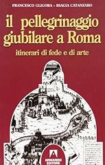 Pellegrinaggio giubilare roma. usato  Spedito ovunque in Italia 