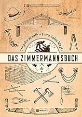 Zimmermannsbuch gebraucht kaufen  Wird an jeden Ort in Deutschland