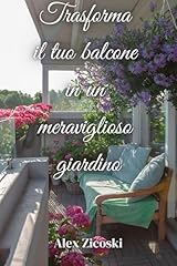 Trasforma tuo balcone usato  Spedito ovunque in Italia 