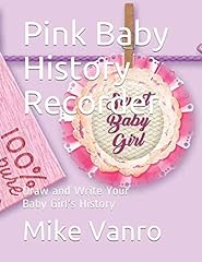 Pink baby history for sale  Delivered anywhere in USA 