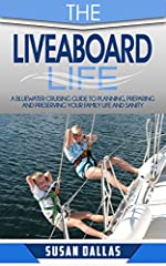 Liveaboard life bluewater for sale  Delivered anywhere in UK