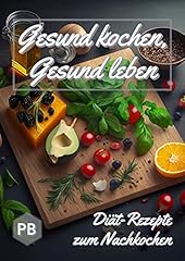 Gesund kochen gesund gebraucht kaufen  Wird an jeden Ort in Deutschland