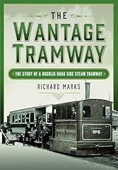 Wantage tramway story for sale  Delivered anywhere in UK