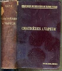 Chaudieres vapeur bibliotheque d'occasion  Livré partout en France