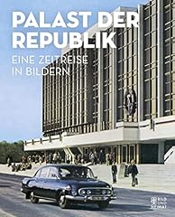 Palast republik zeitreise gebraucht kaufen  Wird an jeden Ort in Deutschland