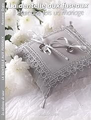 Dentelle fuseaux mariage d'occasion  Livré partout en France