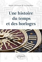 Histoire temps horloges d'occasion  Livré partout en France