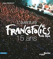 Laventure francofolies spa d'occasion  Livré partout en Belgiqu