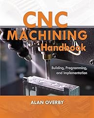 Cnc machining handbook for sale  Delivered anywhere in USA 