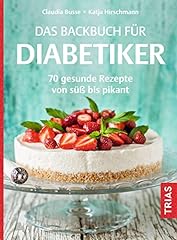 Backbuch diabetiker gesunde gebraucht kaufen  Wird an jeden Ort in Deutschland
