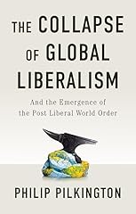 Collapse global liberalism for sale  Delivered anywhere in UK