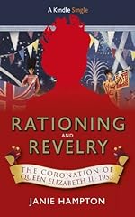 Rationing revelry coronation for sale  Delivered anywhere in UK