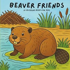 Beaver friends coloring d'occasion  Livré partout en France