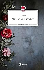 Martha sterben. life for sale  Delivered anywhere in UK
