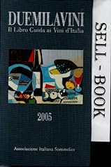 Duemilavini 2005. libro usato  Spedito ovunque in Italia 